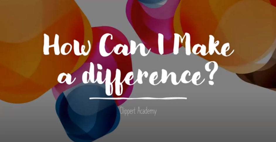 How can I make a Difference _ Clippert Academy 6th and 7th graders
