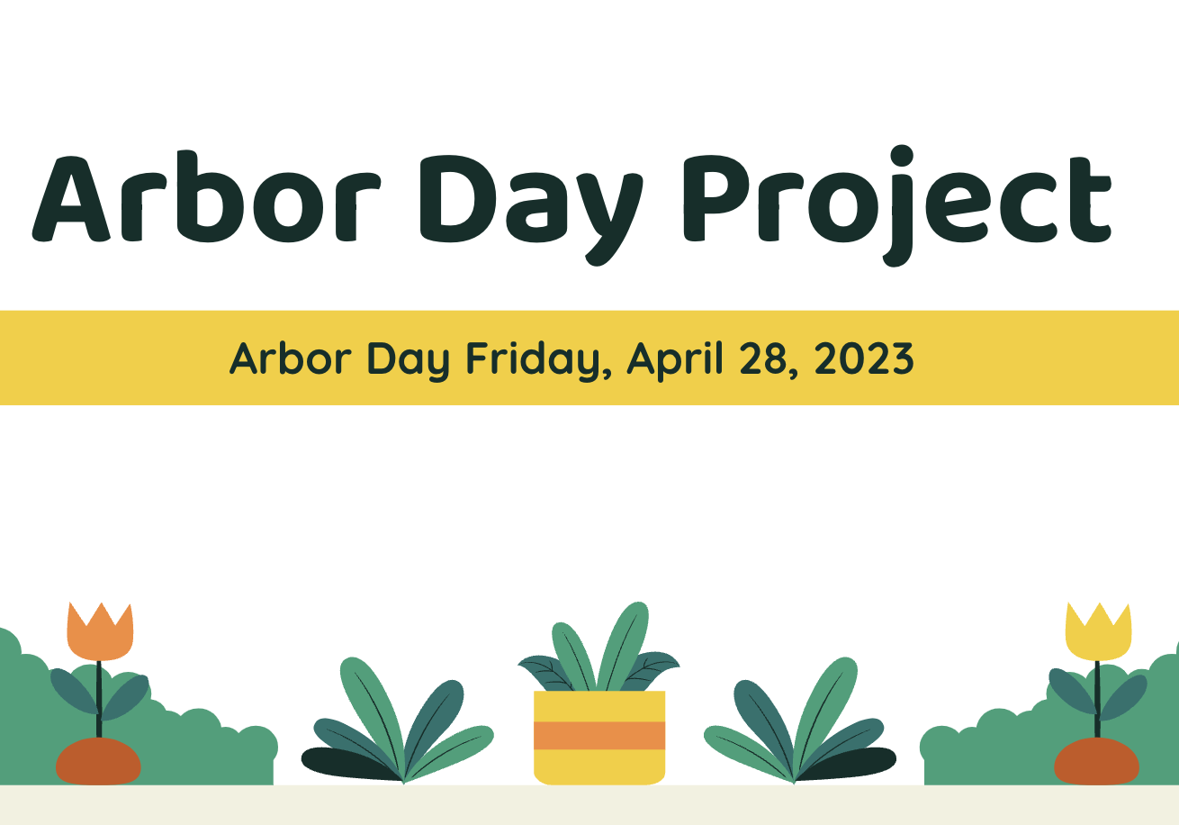 Arbor Day Project